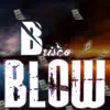 Brisco Oyiodudu - Blow - Single